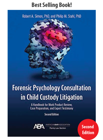 Forensic Psychology Consultation in Child Custody Litigation Book 2nd Edition